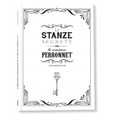 LE STANZE SEGRETE DI MONSIEUR PERRONNET